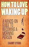 How To Love Wakin...