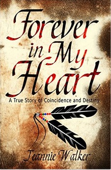 Forever in My Heart - A True Story of Coincidence and Destiny