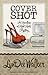 Cover Shot (A Headlines in High Heels Mystery, #5) by LynDee Walker