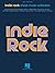 Indie Rock Sheet Music Collection (PIANO, VOIX, GU)
