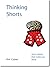 Thinking Shorts