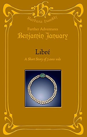 Libre (A Benjamin January Mystery)
