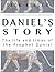 Daniel's Story by Jack Kelley