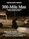 300-Mile Man: Tuscobia, Arrowhead, Actif Epica