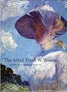 Art of Frank W. Benson: American Impressionist (Peabody Essex Museum Collections)