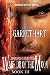 The Rise of the Alpha (Warrior of the Moon, #3)