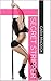 Secret Stripper (Secret Stripper Series Book 1)