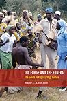 The Forge and the Funeral: The Smith in Kapsiki/Higi Culture (African History and Culture)