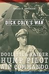 Dick Cole’s War: ...
