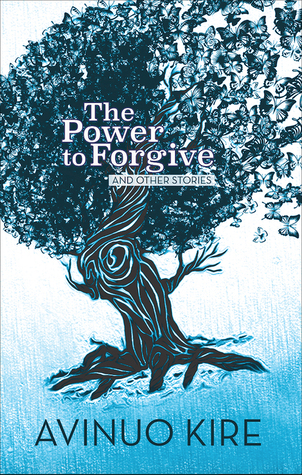 The Power to Forgive: And Other Stories (Paperback)