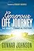Generous Life Journey: The Road to Financial Freedom