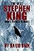 The Best Stephen King Books, Ranked in Order