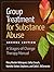 Group Treatment for Substance Abuse by Mary Marden Velasquez