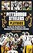 The Pittsburgh Steelers Playbook: Inside the Huddle for the Greatest Plays in Steelers History