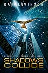Shadows Collide (Psionic Earth, #2)