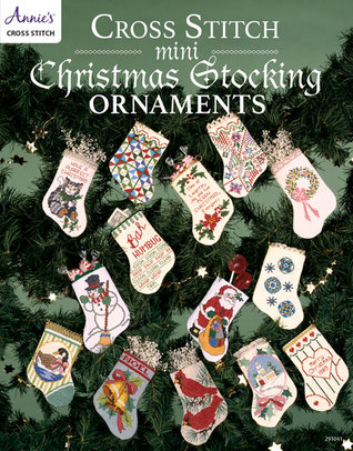 Cross Stitch Mini Christmas Stocking Ornaments (Paperback)