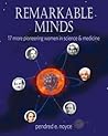 Remarkable Minds by Pendred Noyce
