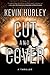 Cut and Cover by Kevin Hurley