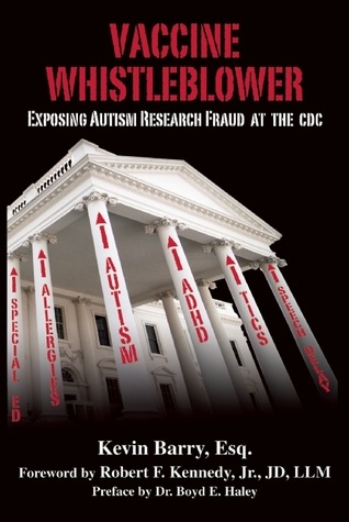 Vaccine Whistleblower: Exposing Autism Research Fraud at the CDC (Hardcover)