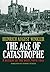 The Age of Catastrophe: A H...
