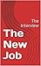 The New Job by Alexis Bone