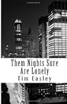Them Nights Sure Are Lonely
