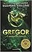 Gregor 2. La profezia del flagello