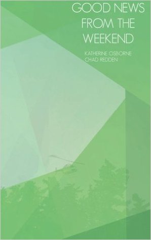 Good News From The Weekend (Paperback)