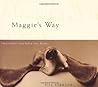 Maggie's Way : Observations from Below Your Knees