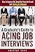 Job Interview Preparation: A Graduate's Guide To Acing Job Interviews: How to impress HR, stand out from the crowd and get employed. (job interview questions, ... job interviewing, job interview tips)