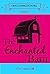 The Enchanted Barn by Grace Livingston Hill The Enchanted Barn by Grace Livingston Hill