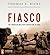 Fiasco: The American Milita...