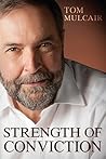 Strength of Conviction by Tom Mulcair