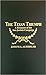 The Texan Triumph (Illustrated Edition): A Romance of the San Jacinto Campaign (Western Cowboy Classics Book 116)