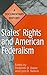 States' Rights and American...