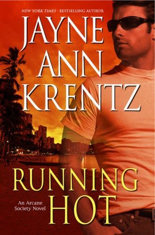 Running Hot (Arcane Society, #5)