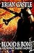 Blood & Bone (Adam Saint, #2)