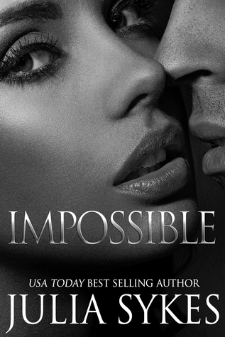 Impossible: The Original Trilogy (Impossible, #1)