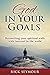 God in Your Goals: Reconcil...