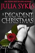A Decadent Christmas