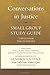 Conversations in Justice: A Small Group Companion Guide to Generous Justice, by Timothy Keller