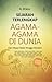 Sejarah Terlengkap Agama-Agama Dunia by M. Ali Imron