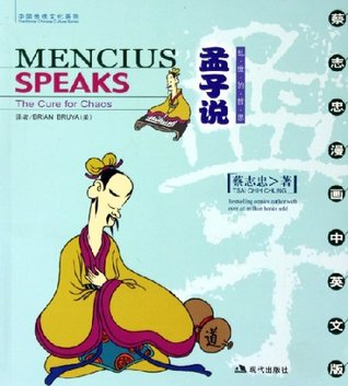 Mengzi Shuo: Luan Shi De Zhe Si = Mencius Speaks:  The Cure For Chaos
