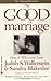 The Good Marriage: How and ...