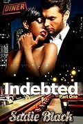 Indebted: Part One