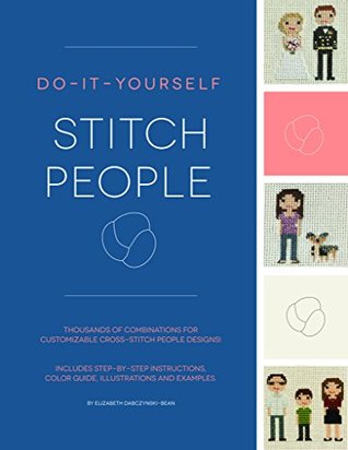 Do-It-Yourself Stitch People (1st Edition)