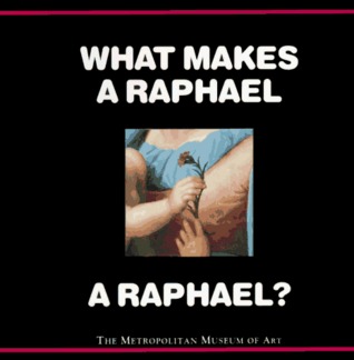 What Makes a Raphael a Raphael? (Paperback)
