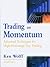 Trading on Momentum by Ken Wolff