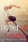 Pepped Up & Ready by Ali Dean