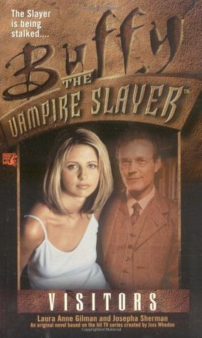 Buffy the Vampire Slayer: Visitors (Mass Market Paperback)